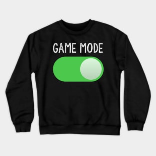 Game Mode Crewneck Sweatshirt